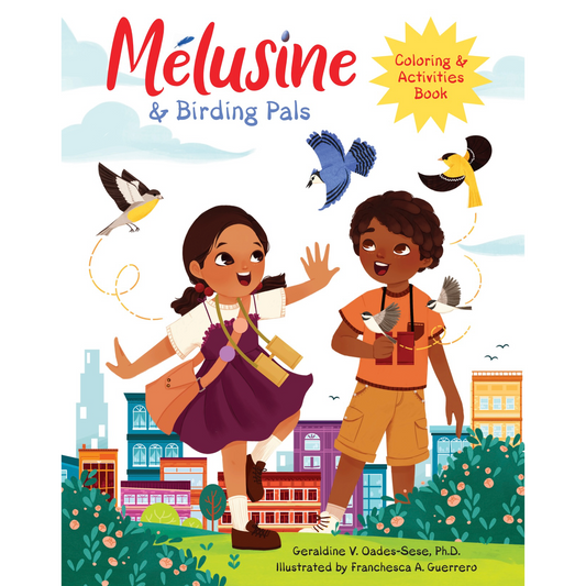 Melusine & Birding Pals: Coloring & Activity Book